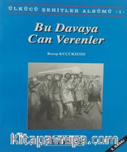 Bu Davaya Can Verenler
