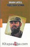 Fidel'den Sonra