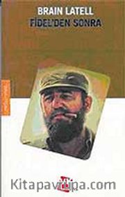 Fidel'den Sonra