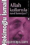 Allah Kullarıyla Nasıl Konuşur?