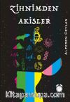 Zihnimden Akisler