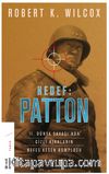 Hedef: Patton & II. Dünya Savaşı’nda Gizli Ajanların Nefes Kesen Komplosu