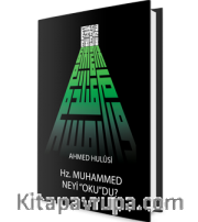 Hz. Muhammed Neyi 'Oku'du