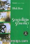 Sezgiciliğin Sonu mu?