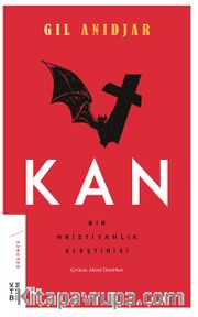 Kan <br /> Bir Hristiyanlık Eleştirisi