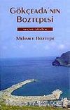 Gökçeada'nın Boztepesi / Seçme Şiirler