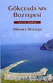 Gökçeada'nın Boztepesi / Seçme Şiirler
