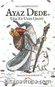 Ayaz Dede ve Yılın En Uzun Gecesi