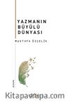 Yazmanın Büyülü Dünyası