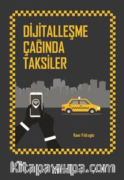 Dijitalleşme Çağında Taksiler
