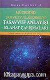 Tasavvuf Anlayışı Islahat Çalışmaları / Müceddid Şah Veliyullah Dehlevi