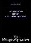 Fikri Haklara İlişkin Lisans Sözleşmeleri