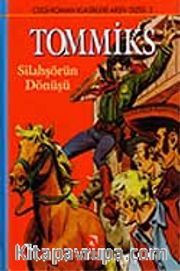 Tommiks 2-Silahşörün Dönüşü