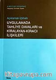 Uygulamada Tahliye Davaları ve Kiralayan-Kiracı İlişkileri