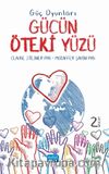 Güç Oyunları - Gücün Öteki Yüzü