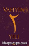 Vahyin 2. Yılı