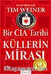 Küllerin Mirası (Bir CIA Tarihi)
