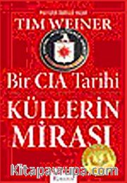 Küllerin Mirası (Bir CIA Tarihi)