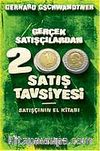Gerçek Satışçılardan 200 Satış Tavsiyesi