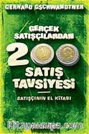 Gerçek Satışçılardan 200 Satış Tavsiyesi