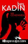 Beş Kadın Tek Cehennem