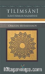 Tilimsani <br /> İlahi İsimler Nazariyesi