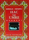 Hac ve Umre Rehberi