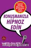 Konuşmanızla Hipnoz Edin