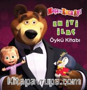 Maşa İle Koca Ayı - En İyi İlaç Öykü Kitabı