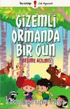 Gizemli Ormanda Bir Gün