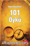 Hayat Değiştiren 101 Öykü
