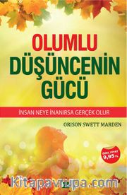 Olumlu Düşüncenin Gücü