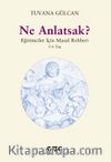 Ne Anlatsak? & Eğitimciler İçin Masal Rehberi 5-6 Yaş