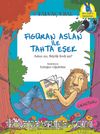 Figüran Aslan İle Tahta Eşek & Aslan mı, Büyük Kedi mi?