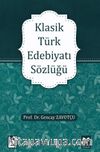 Klasik Türk Edebiyatı Sözlüğü