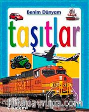 Taşıtlar / Benim Dünyam