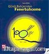 Gönül Bahçemden Fenerbahçeme