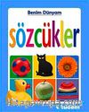 Sözcükler / Benim Dünyam