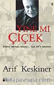 Yine mi Çiçek?