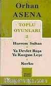Toplu Oyunları 2 / Hurrem Sultan - Ya Devlet Başa Ya Kuzgun Leşe - Korku