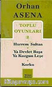 Toplu Oyunları 2 / Hurrem Sultan - Ya Devlet Başa Ya Kuzgun Leşe - Korku