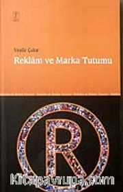 Reklam ve Marka Tutumu