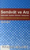 Semavat ve Arz Hakkındaki Ayetlere Bilimsel Yaklaşımlar