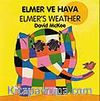 Elmer's Weather - Elmer ve Hava