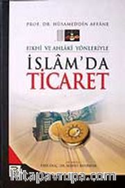 İslamda Ticaret (Ciltli)