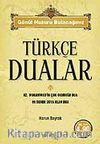Gönül Huzur Bulacağınız Türkçe Dualar