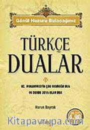 Gönül Huzur Bulacağınız Türkçe Dualar