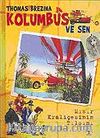 Kolumbus ve Sen / Mısır Kraliçesinin Tılsımı