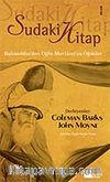 Sudaki Kitap / Bahaeddin'den Oğlu Mevlana'ya Öğütler