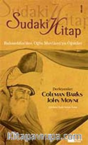 Sudaki Kitap / Bahaeddin'den Oğlu Mevlana'ya Öğütler